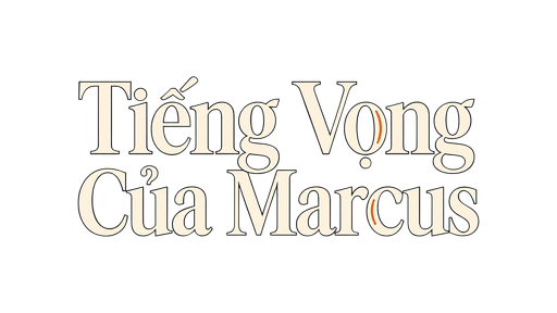 Tiếng Vọng Của Marcus