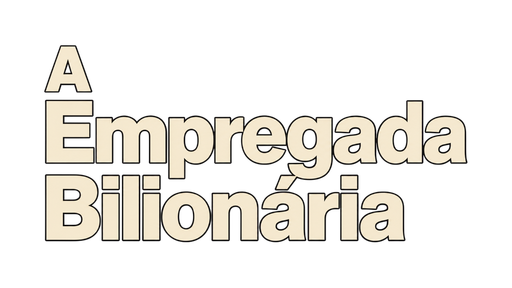 A Empregada Bilionária