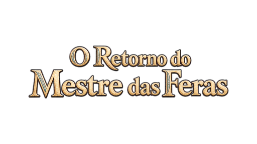 O Retorno do Mestre das Feras