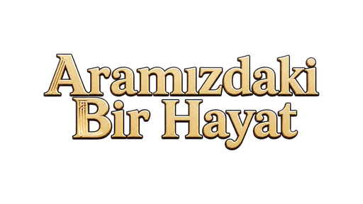 Aramızdaki Bir Hayat