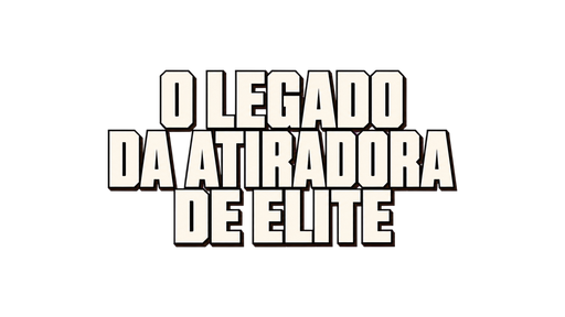 O Legado da Atiradora de Elite