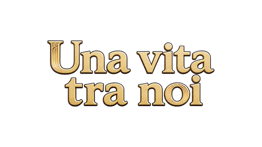Una vita tra noi
