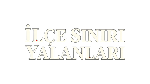 İLÇE SINIRI YALANLARI
