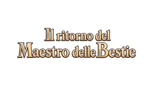 Il ritorno del Maestro delle Bestie