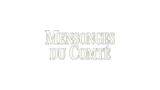 MENSONGES DU COMTÉ