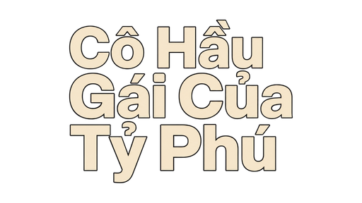 Cô Hầu Gái Của Tỷ Phú