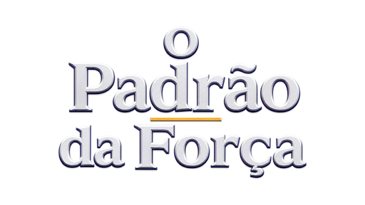 O Padrão da Força