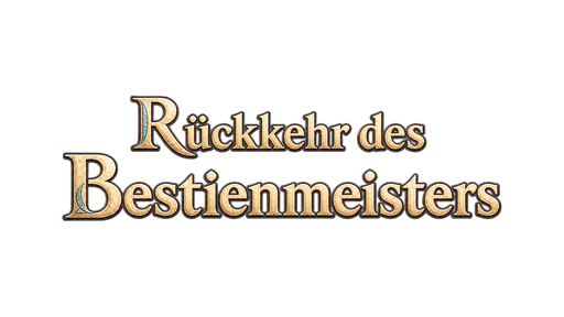Rückkehr des Bestienmeisters