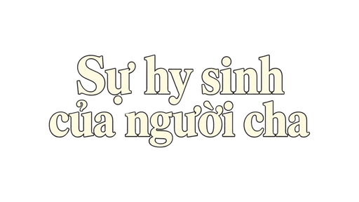 Sự hy sinh của người cha