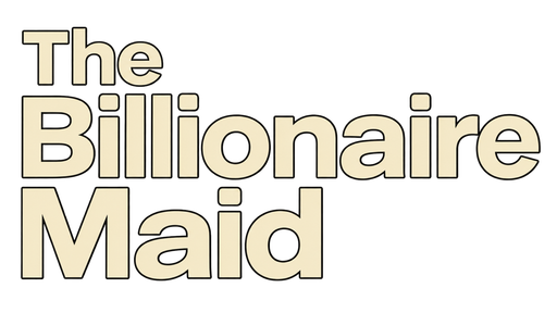 The Billionaire Maid